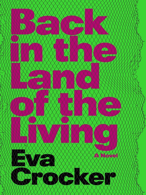 Title details for Back in the Land of the Living by Eva Crocker - Available